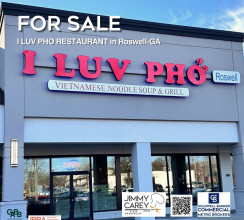 I Luv Pho Vietnamese Restaurant located in Roswell Georgia for sale by Jimmy Carey Commercial Real Estate Restaurant Broker